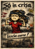 so-in-crisa-lascia-corre-affiche-100-exemplaires